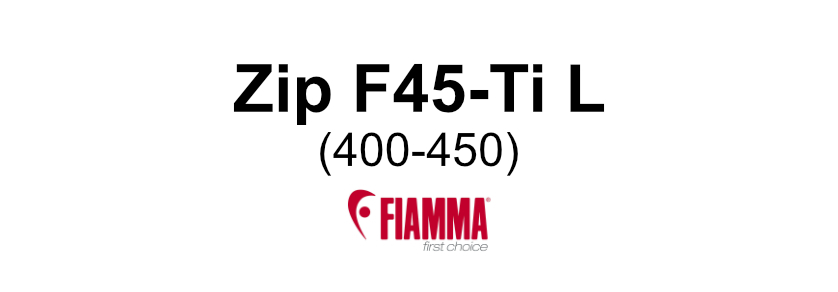 Zip F45-Ti L (400-450)