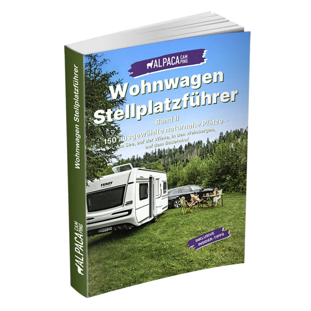 AlpacaCamping Wohnwagen Stellplatzführer 150 ausgewählte naturnahe Plätze Band 2