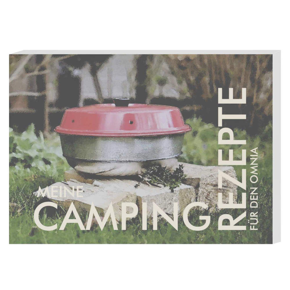 cara und wir Meine Camping Rezepte für den OMNIA